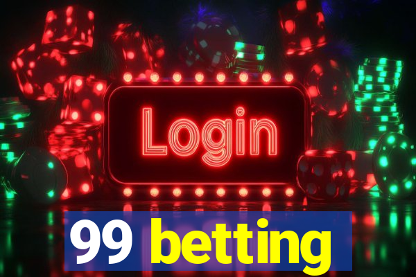 99 betting